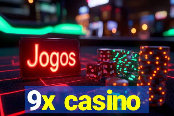 9x casino